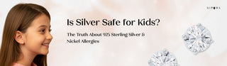 Is Silver Safe for Kids? Truth About 925 Silver Earrings | Nipura