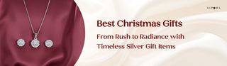 Best Christmas Gifts: From Rush to Radiance with Timeless Silver Gift Items | Nipura